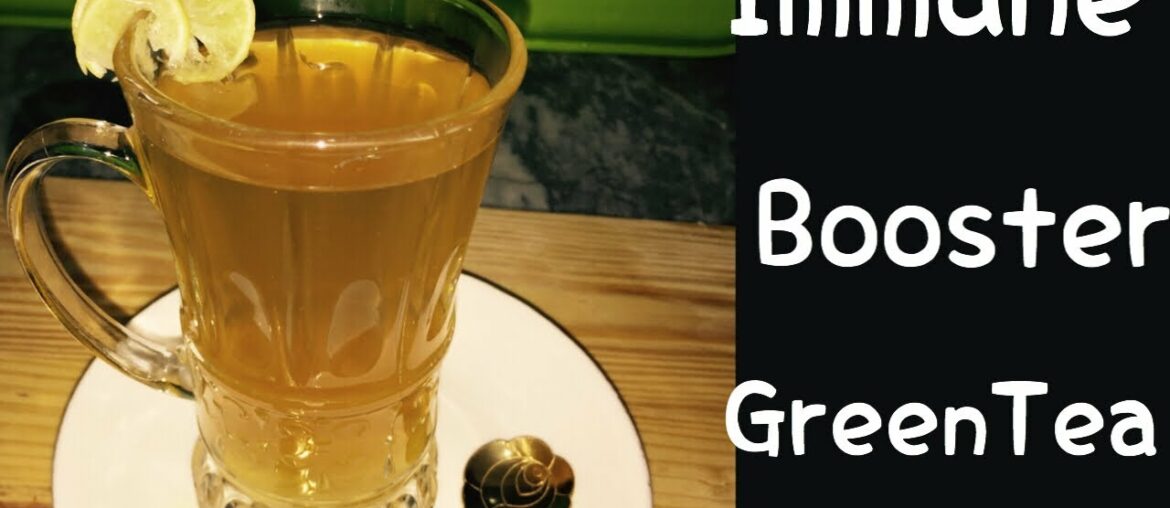 Lemon Ginger GreenTea for Better Immune System | Immune Booster | COVID19