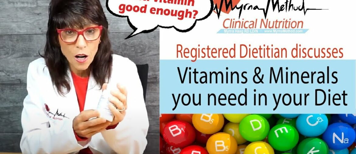 Registered Dietitian: Vitamins & Minerals you need in your Diet! -"Is your Multi-vitamin enough?"