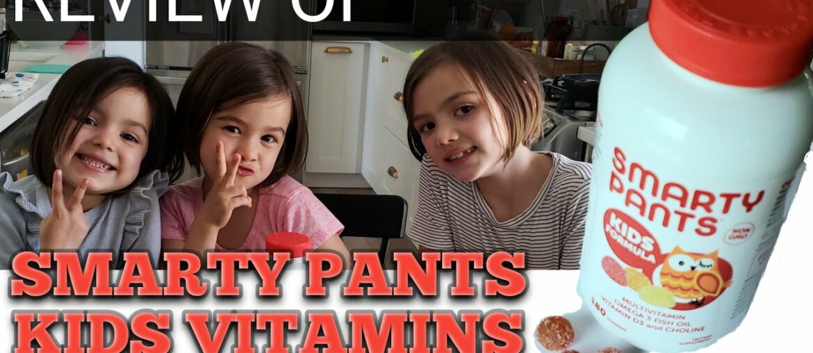 REVIEW & CHILD PROOF TEST - SMARTY PANTS KIDS VITAMINS