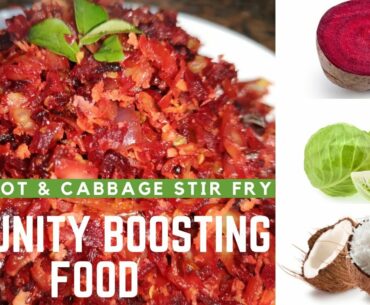 Immunity Boosting Food | Beetroot Stir Fry | Vegetable Stir Fry | Thoran Recipe | Cookeryshow