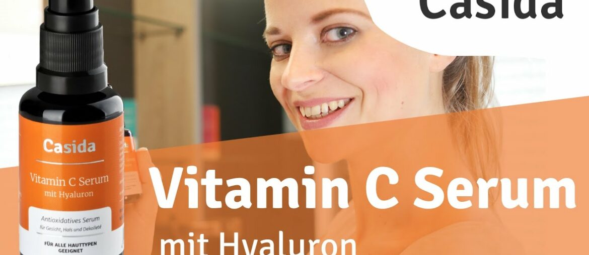 Vitamin C Serum mit Hyaluron von Casida ✅▶️ für strahlende und gesunde Haut ◀️✅