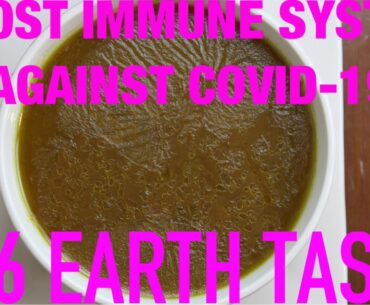 BROWN SOUP TO BOOST IMMUNE SYSTEM AGAINST CORONAVIRUS COVID-19 کالے چنے گا سوپ