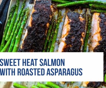 Dinner Demo: Sweet Heat Salmon with Roasted Asparagus