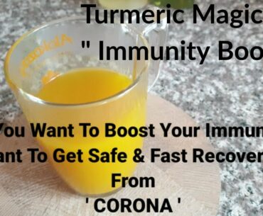 Covid-19 -  Magic Tea | Immunity Booster | Defeat Corona