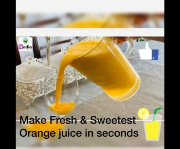 Fresh very sweet orange juice without adding sugar || Full of Vitamin C - Urdu