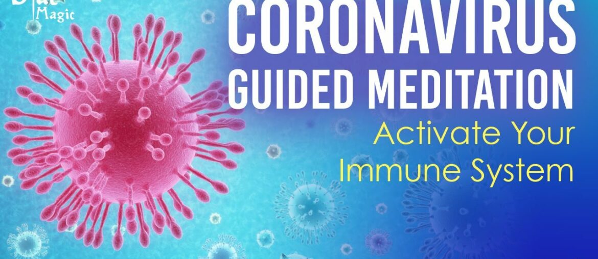 Coronavirus Guided Meditation (Jerry Sargeant) Activate Your Immune System