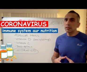 CORONAVIRUS SERIES - Immune System ka liya nutrition?