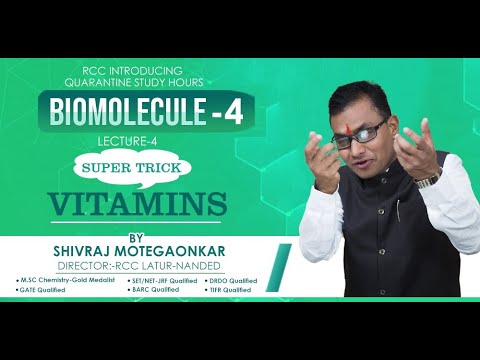 Biomolecule - 4 Vitamins By Prof Shivraj Motegaonkar Sir