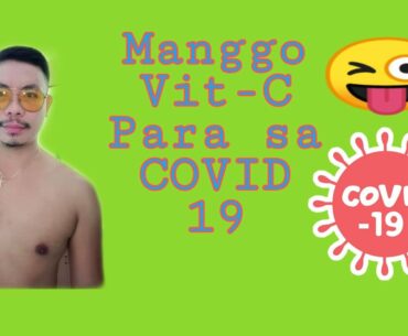 Manggo Vitamin C Panglaban sa COVID 19/KimSparkVlogs #7