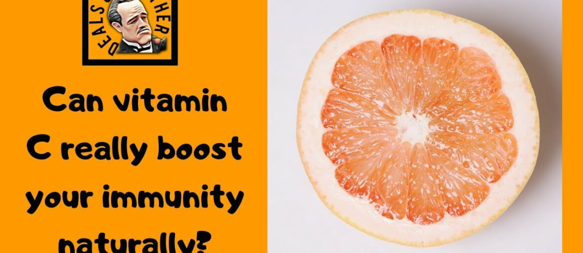 Can vitamin C really boost your immunity naturally? How to boost your immunity naturally!