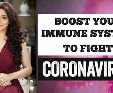 Boost Your Immune System to Fight Coronavirus Disease (COVID-19) | Family Guru Dr. Jai Madaan