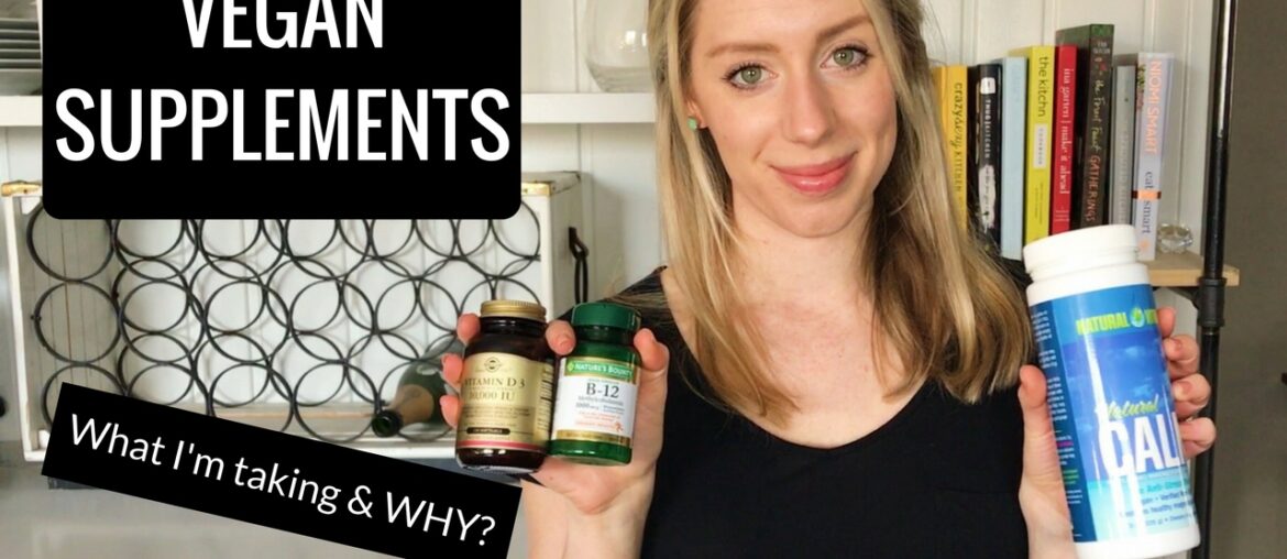 Vegan Supplements | Why I Take Vitamin D & More