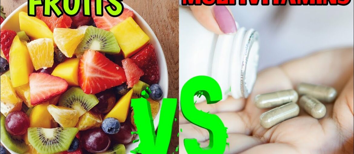 Can multivitamins replace fruits? multivitamin vs fruits. Fruits khane ke fayde