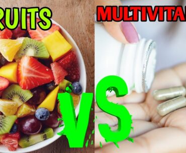 Can multivitamins replace fruits? multivitamin vs fruits. Fruits khane ke fayde