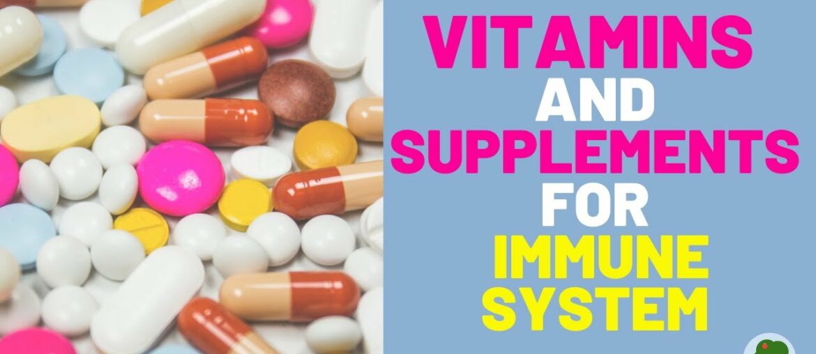 Vitamins and Supplements  For Immune System- Stop Getting Sick