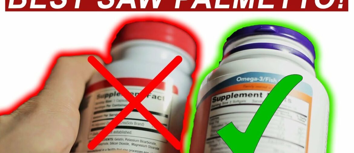 How to buy the best Saw Palmetto Supplement for Hair Loss?