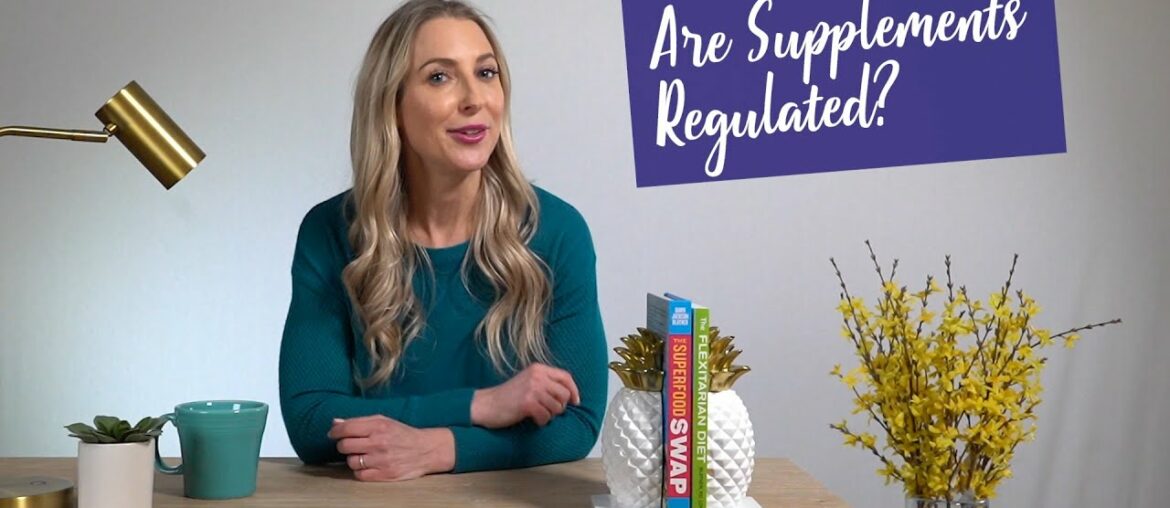 Are Supplements Regulated? | Dawn Jackson Blatner | NOW You Know