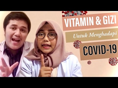 VITAMIN DAN GIZI UNTUK MENGHADAPI COVID-19 [Field Skill Kelompok 10]