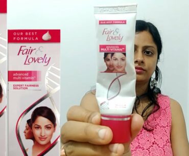 Fair & Lovely Advanced Multi Vitamin Fairness Cream Review & Demo