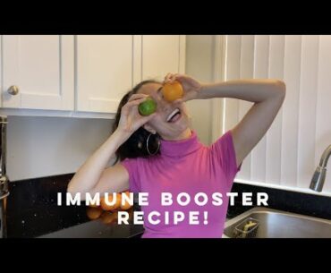 Covid-19 Immune Booster recipe!