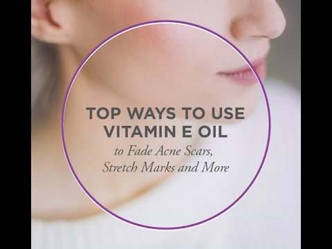 5 Top Ways To Use Vitamin E oil On Skin  - Scars Wrinkles  Sunburn Dry Skin