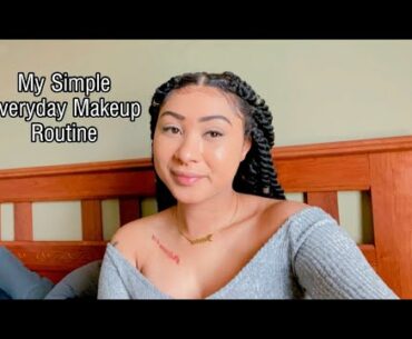 MY SIMPLE EVERYDAY MAKEUP ROUTINE