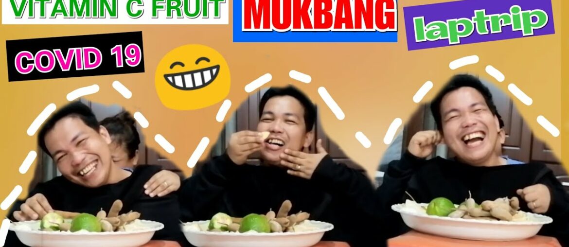 Vitamin C fruit Mukbang iwas COVID 19 sobrang  LAPTRIP | Queen Montesa