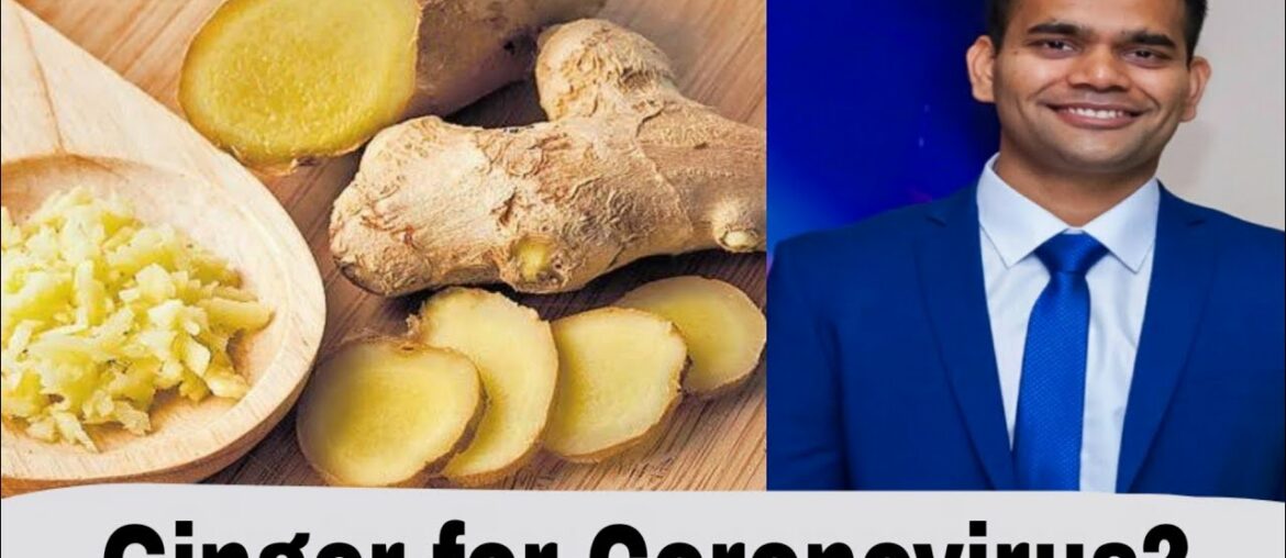 Ginger and Coronovirus | Immune Booster Herb