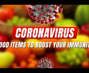 Organic ways to boost your immune system to fight the Coronavirus