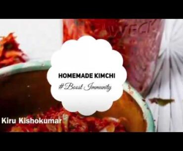 Eat Kimchi to strengthen your Immune system, prevent covid19