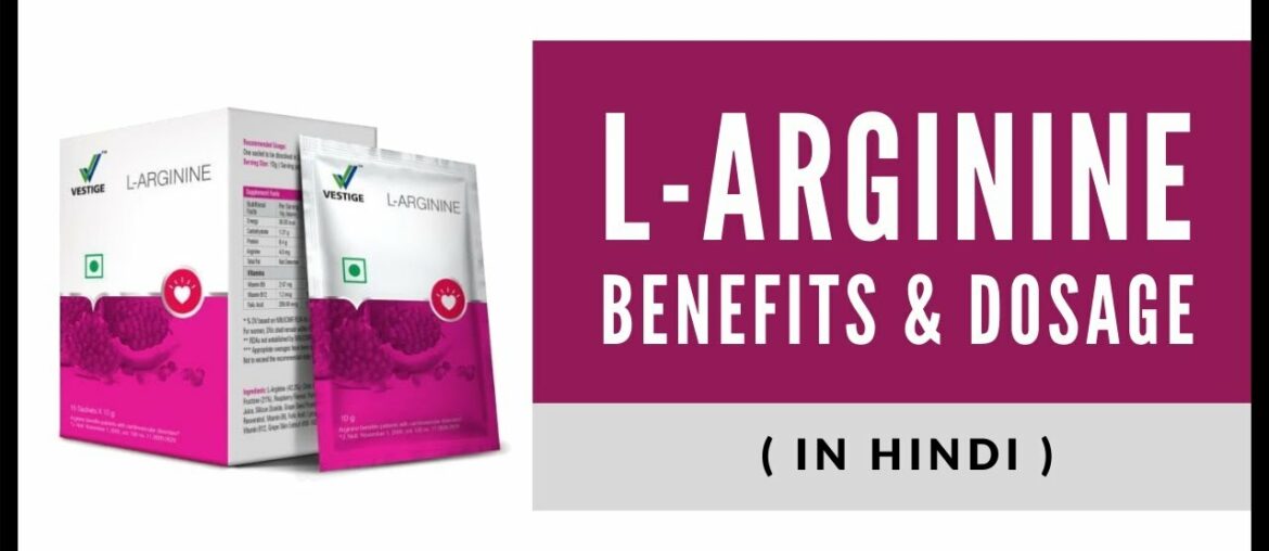 Vestige L-Arginine (in Hindi) | Pro Heart Supplement