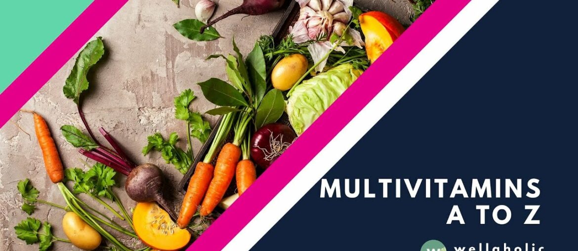 Multivitamins A to Z Supplements by Wellaholic