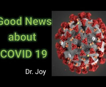 Good News about COVID 19 - Tamil / Dr. Joyselin