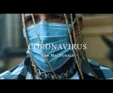 Tom MacDonald -"Coronavirus"