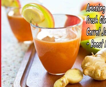 #124 Juice to Boost Immunity and Vitamins | Fresh Ginger Carrot Juice | Benefits| OOR SAMAYAL