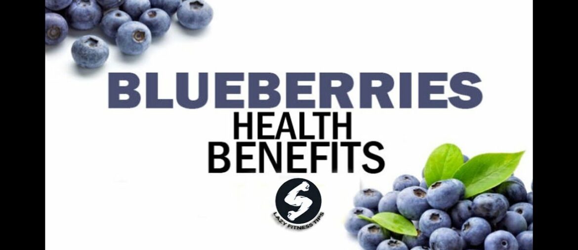 Top 10 Health Benefits of Blueberries