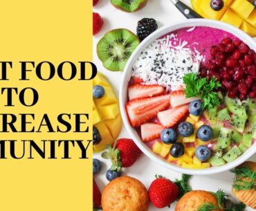 Best food to increase immunity power | Boost your immunity naturally | Top foods | Day 4