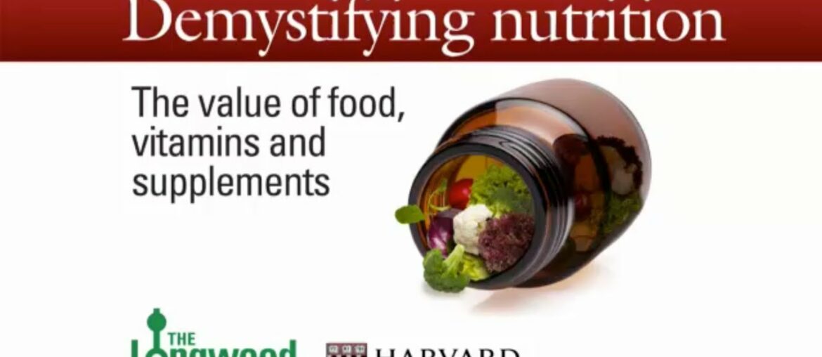 Demystifying Nutrition — Longwood Seminar