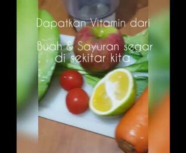 Vitamin dari Buah & Sayuran segar