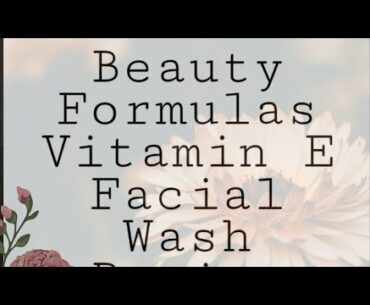 Vitamin E Facial Wash (Beauty Formulas)