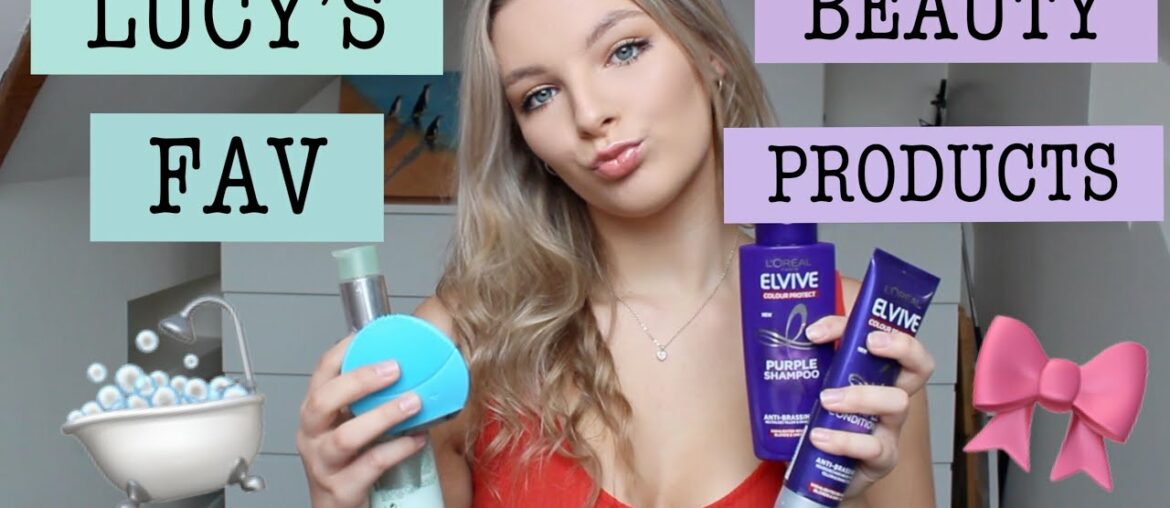 FAVOURITE BEAUTY PRODUCTS! (LUCY) | Lucy&Leah♥