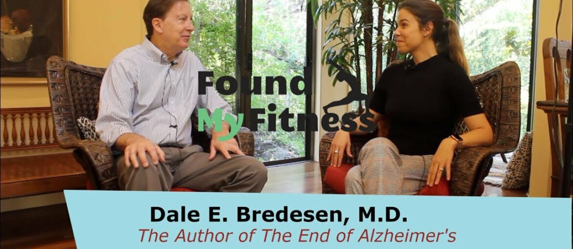 Dr. Dale Bredesen on Preventing and Reversing Alzheimer's Disease