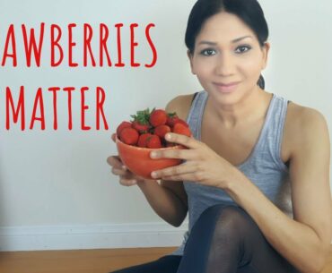 Quarantine Life | Ep 19 | Wellness Boosting & Better Eco Footprint in Strawberry Season