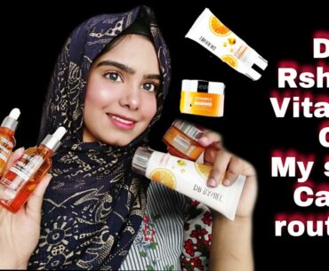 My skin care routine by using Dr rashel vitamin c kit || skin whitening products