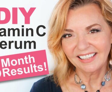 DIY Vitamin C Serum - 8 Month Results!