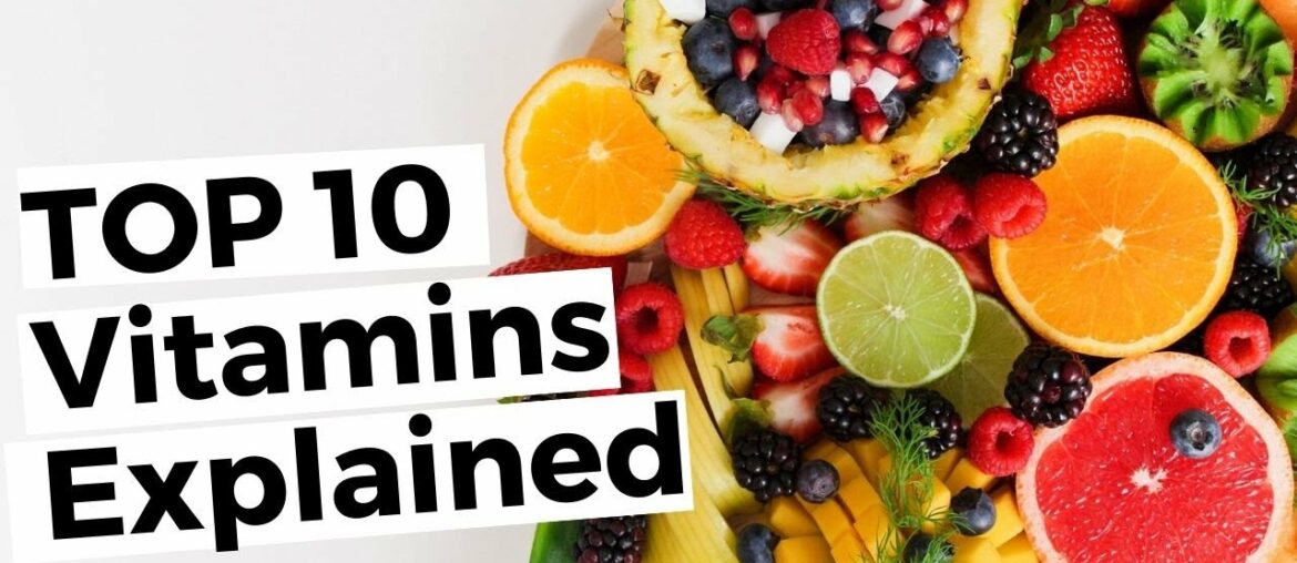 TOP 10 VITAMINS AND SUPPLEMENTS TO SUPORT A HEALTHY BODY IN 2020.