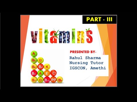 Vitamin (Basic Nursing) Part - III