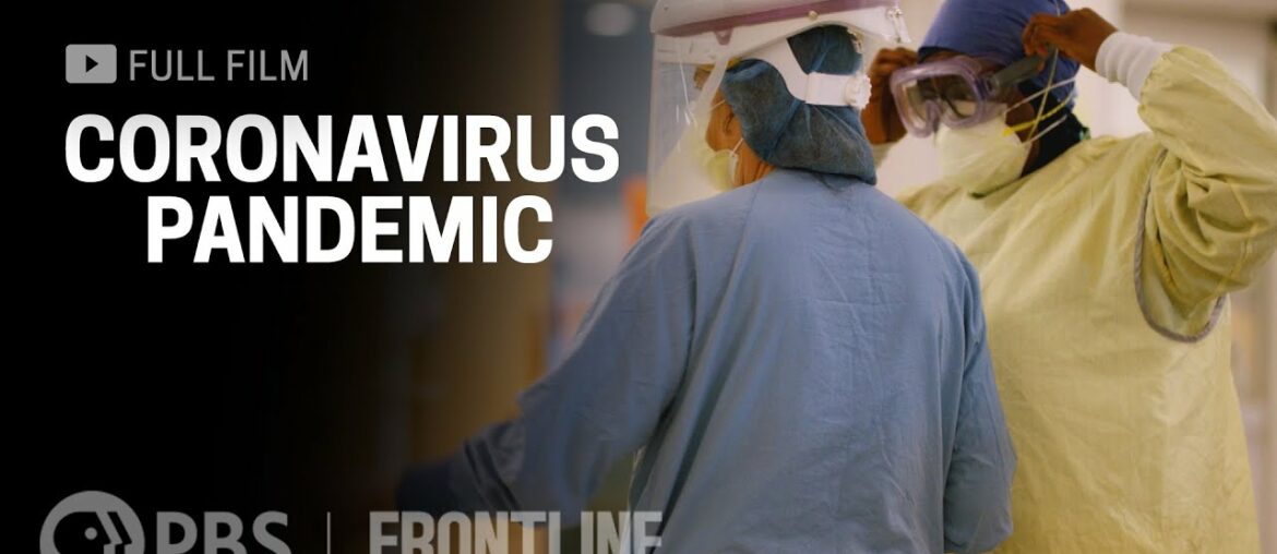 Coronavirus Pandemic (full film) | FRONTLINE