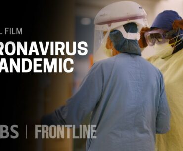 Coronavirus Pandemic (full film) | FRONTLINE