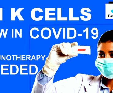 Natural killer cells in COVID-19 | Immune Response Research on Natural Killer Cells & COVID-19.